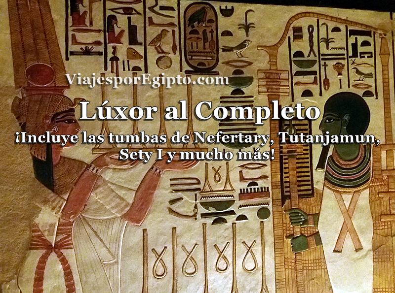 Viaje a EGIPTO ⇒ Lxor al Completo